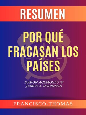 cover image of Resumen de Por Qué Fracasan Los Países libro de Daron Acemoglu & James A. Robinson